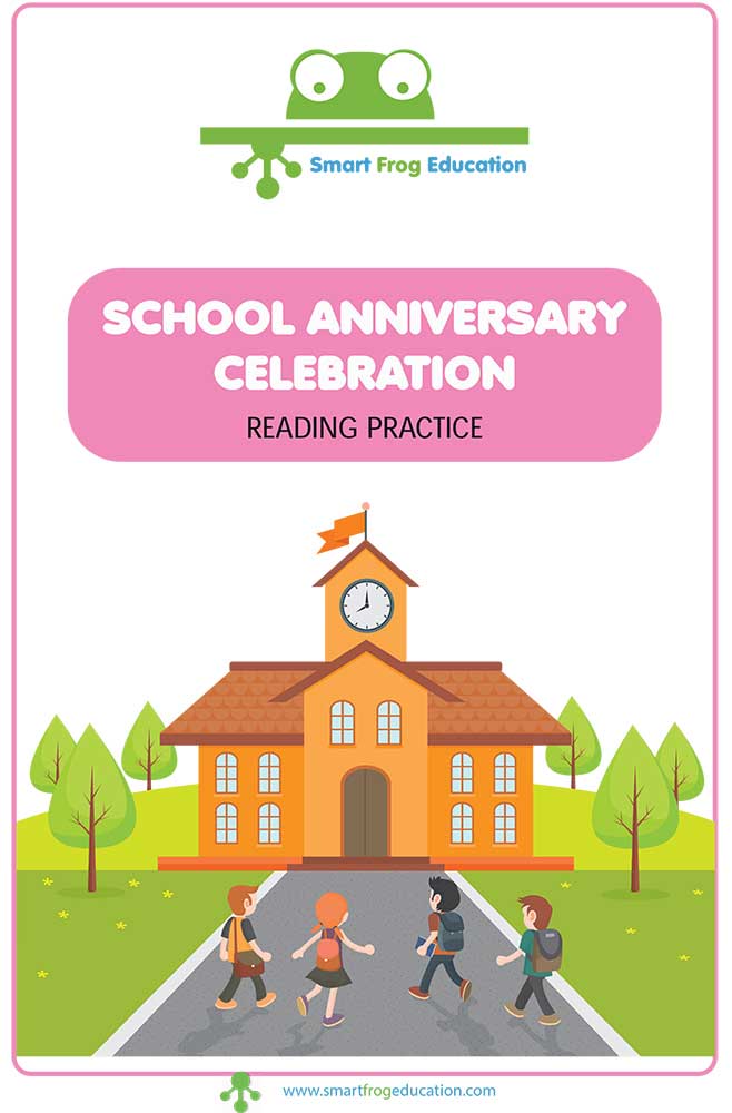 School Anniversary Celebration - Reading Practice