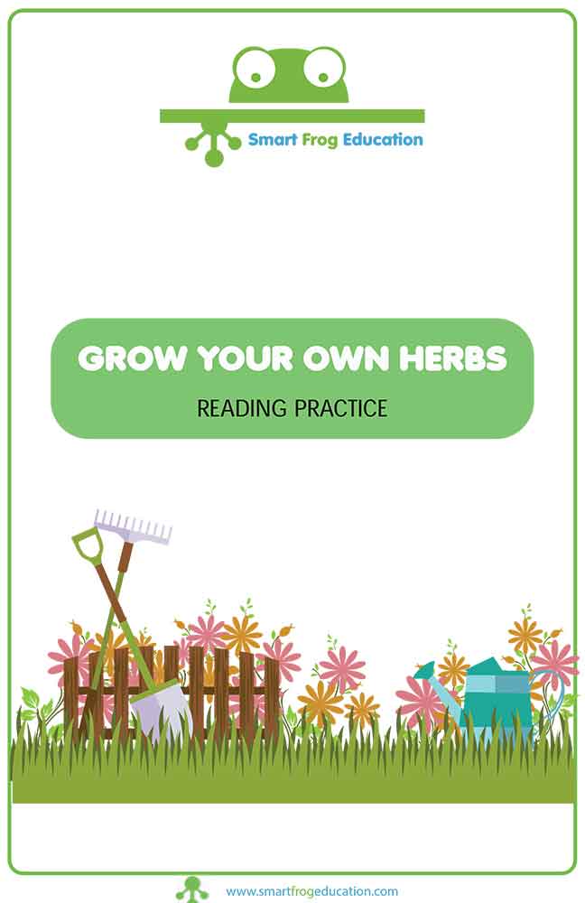 Grow Your Own Herbs - Reading Practise