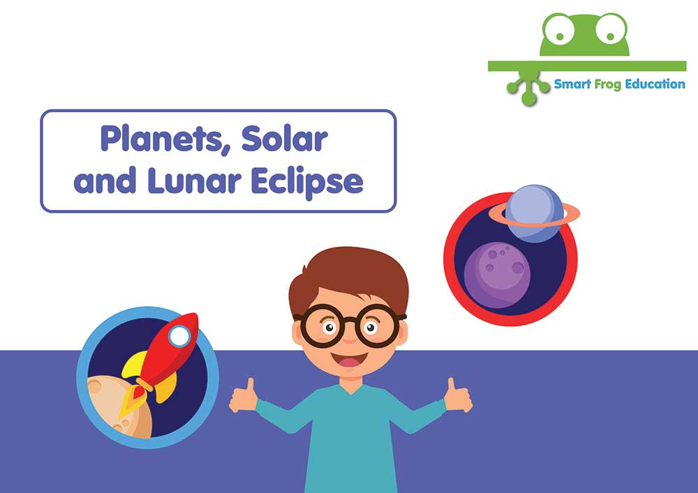 Planets, Solar and Lunar Eclispe