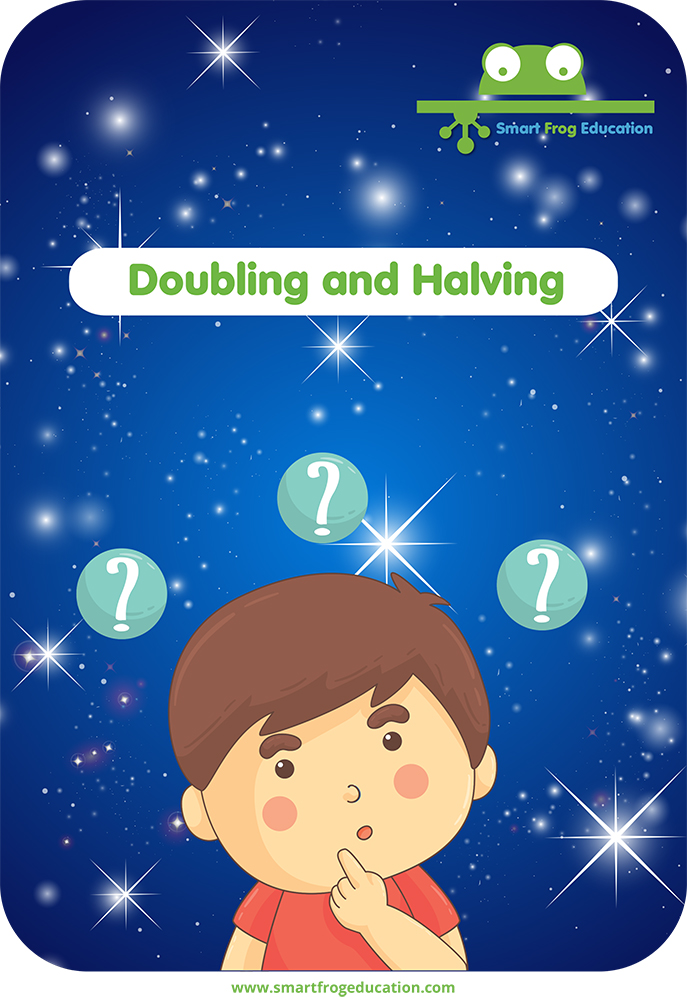 Doubling and Halving 